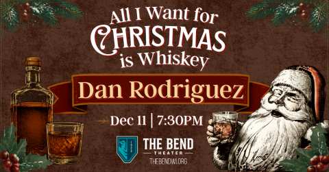Dan Rodriguez “All I Want for Christmas Is Whiskey”